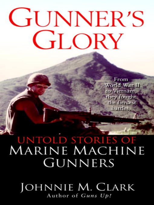 Title details for Gunner's Glory by Johnnie Clark - Available